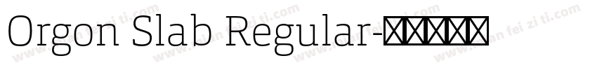 Orgon Slab Regular字体转换